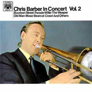Download Chris Barber - Chris Barber In Concert Vol.2