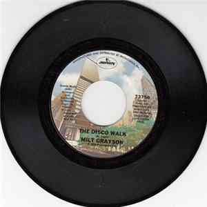 Download Milt Grayson - The Disco Walk / A Face In The Crowd