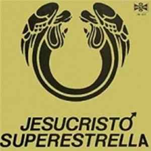 Download Juan Santana, Jorge Abraham, Laura Flores, Olinsser, Gerado Gonzalez, Alejandra Avalos, Fresas, Dinamita, Escandalo - Jesucristo Superestrella