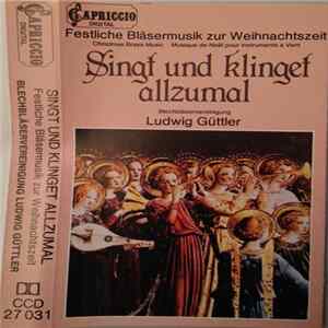 Download Ludwig Güttler - Singt Und Klinget Allzumal