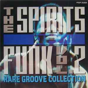 Download Various - The Spirits Of Funk - Rare Groove Collection - Vol.2