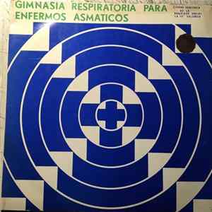 Download Various - Gimnasia Respiratoria Para Enfermos Asmaticos