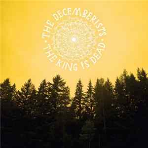 Download The Decemberists - The King Is Dead