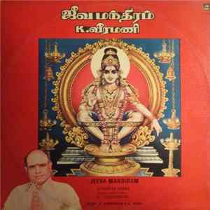 Download K. வீரமணி - ஜீவமந்திரம் = Jeeva Mandiram: Ayyappan Songs (Tamil Devotional)
