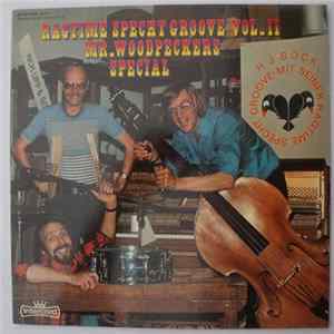 Download Ragtime Specht Groove - Vol. II - Mr. Woodpecker's Special