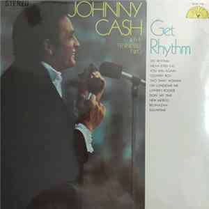 Download Johnny Cash & The Tennessee Two - Get Rhythm