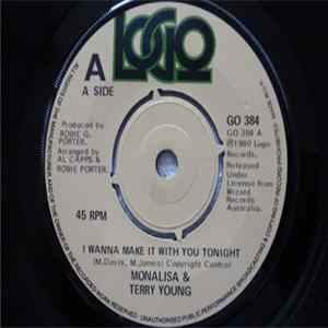 Download Monalisa & Terry Young - I Wanna Make It With You Tonight