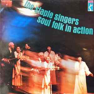 Download The Staple Singers - Soul Folk In Action