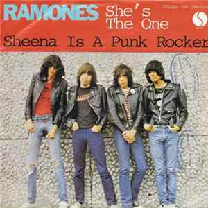 Download Ramones - She's The One / Sheena Is A Punk Rocker
