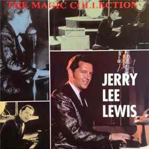 Download Jerry Lee Lewis - The Magic Collection