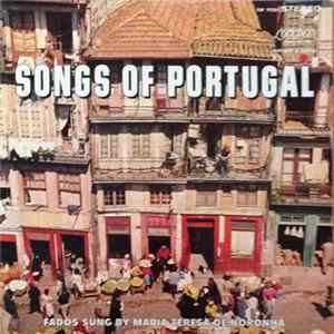 Download Maria Teresa de Noronha, Raul Nery, Joaquim do Vale, Joel Pina - Songs Of Portugal, Fados Sung By Maria Teresa De Noronha