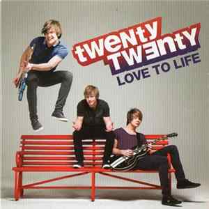 Download Twenty Twenty - Love To Life