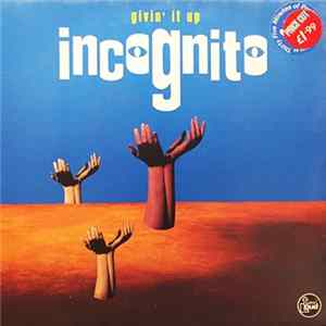 Download Incognito - Givin' It Up