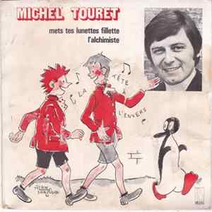 Download Michel Touret - Mets Tes Lunettes Fillette