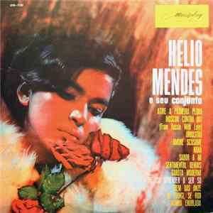 Download Hélio Mendes E Seu Conjunto - Hélio Mendes E Seu Conjunto