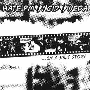 Download Hate PM / NCID / Weda - ...In A Split Story