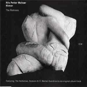 Download Nils Petter Molvær - Khmer (The Remixes)