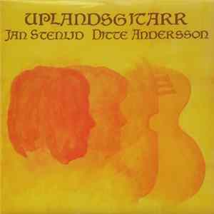 Download Jan Stenlid, Ditte Andersson - Uplandsgitarr