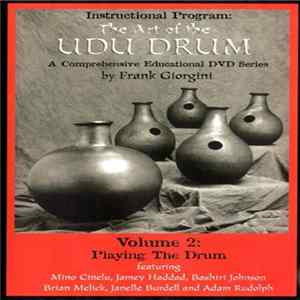 Download Frank Giorgini - The Art Of The Udu Drum: Volume 2: Playing The Drum