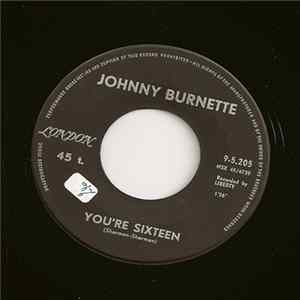 Download Johnny Burnette - I Beg You Pardon / You're Sixteen