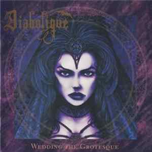 Download Diabolique - Wedding The Grotesque