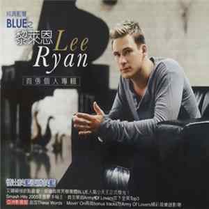 Download Lee Ryan = 黎萊恩 - Lee Ryan = 首張個人專輯
