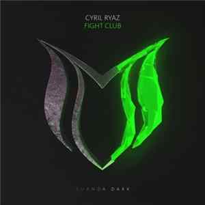Download Cyril Ryaz - Fight Club