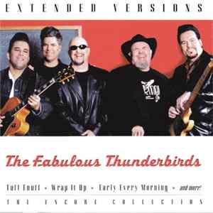 Download The Fabulous Thunderbirds - Extended Versions: The Encore Collection