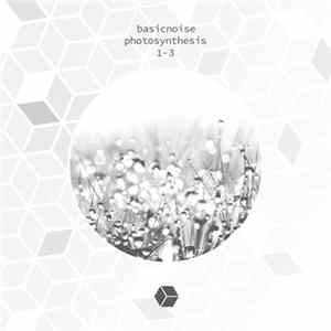 Download Basicnoise - Photosynthesis 1-3