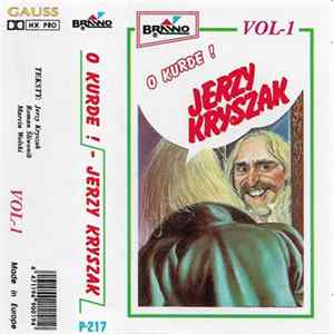 Download Jerzy Kryszak - O Kurde !