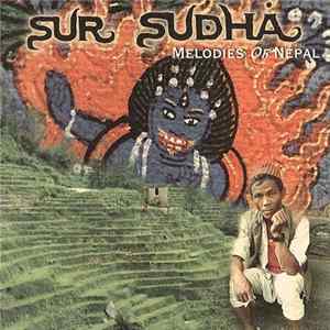 Download Sur Sudha - Melodies Of Nepal