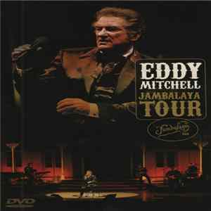 Download Eddy Mitchell - Jambalaya tour