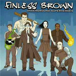 Download Finless Brown - Underground Superheroes