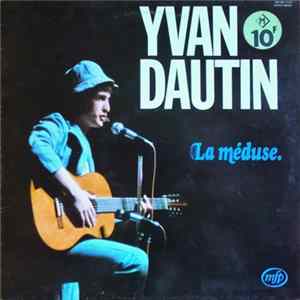 Download Yvan Dautin - La Méduse.