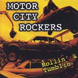 Download Motor City Rockers - Rollin' & Tumblin'