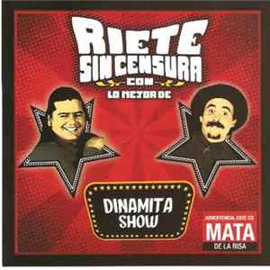 Download Dinamita Show - RIETE SIN CENSURA CON LO MEJOR DE : DINAMITA SHOW VOLUMEN I