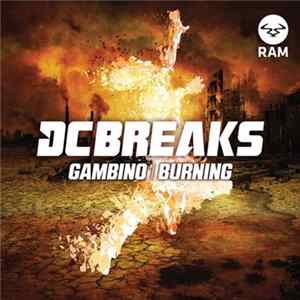 Download DC Breaks - Gambino / Burning