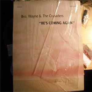 Download Brother Wayne And The Crusaders - "He's Coming Again"