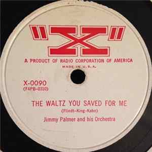 Download Jimmy Palmer And His Orchestra - The Waltz You Saved For Me / Hut Sut Song