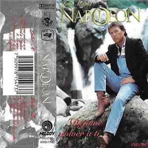 Download José María Napoleón - Déjame Volver A Ti