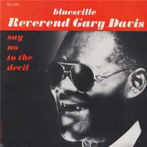 Download Reverend Gary Davis - Say No To The Devil