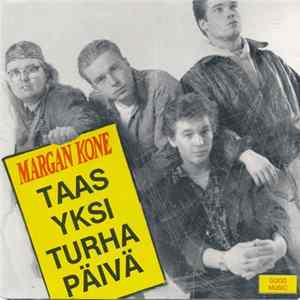 Download Margan Kone - Taas Yksi Turha Päivä