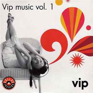 Download Various - Vip Music Vol. 1