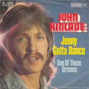 Download John Kincade - Jenny Gotta Dance