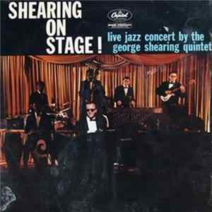 Download The George Shearing Quintet - Shearing On Stage!