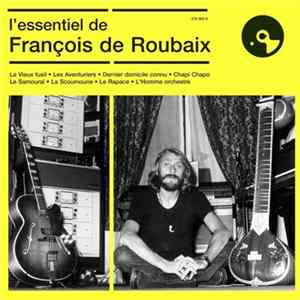 Download François De Roubaix - L'Essentiel De François De Roubaix