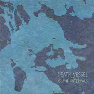 Download Death Vessel - Island Intervals