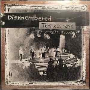 Download Dismembered Tennesseans - Theft Proof