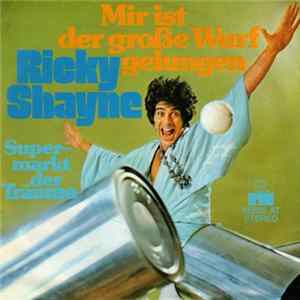 Download Ricky Shayne - Mir Ist Der Große Wurf Gelungen