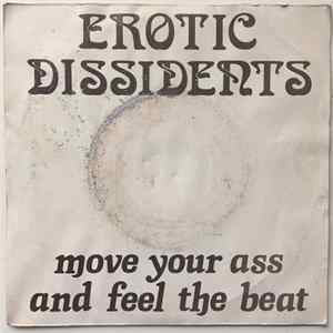 Download Erotic Dissidents - Move Your Ass And Feel The Beat